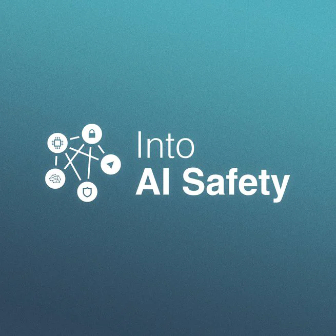 Into AI Safety Podcast